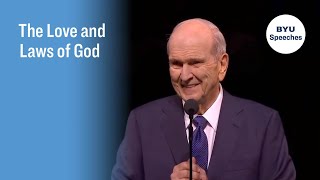 The Love and Laws of God  Russell M Nelson  2019 [upl. by Jezebel]