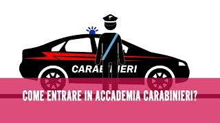 Come entrare nellAccademia dei Carabinieri [upl. by Lectra]