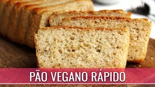 PÃO VEGANO RÁPIDO SEM GLÚTEN E SEM LACTOSE [upl. by Haiel]