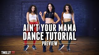 Aint Your Mama  Dance Tutorial by Jojo Gomez preview  TMillyTV [upl. by Naanac]