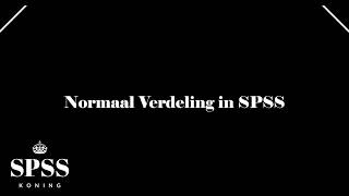 Normaal verdeling in SPSS [upl. by Akimehs]