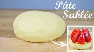 La pâte sablée FACILE  Recette de base [upl. by Adnocahs]