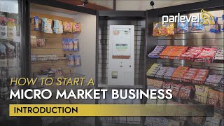 How to Start a Micro Market Business  Introduction [upl. by Helene109]