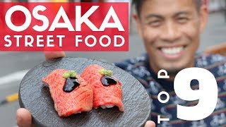 Japanese Street Food Tour Top 9 in Osaka Japan  Kobe Beef Sushi amp Dotonbori Guide [upl. by Vito305]