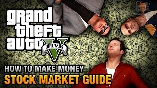 How to make money in GTA 5 Stock Market Guide [upl. by Hesoj]