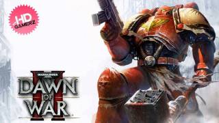 Dawn of War II  Angels Of Death Space Marine Theme HD [upl. by Salba]