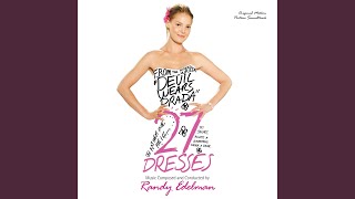 Theme From 27 Dresses [upl. by Avictor]