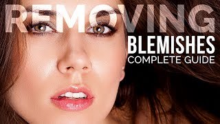 Complete Guide to Removing Blemishes in Photoshop [upl. by Thorley944]