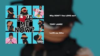 Tory Lanez  Why DON’T You LOVE me [upl. by Akili]