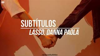 Lasso Danna Paola  Subtítulos LETRA [upl. by Alfredo]