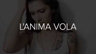 Elisa  LAnima Vola Video Lyrics [upl. by Zerline61]