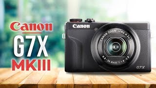 Canon G7X Mark iii Review  Watch Before You Buy [upl. by Nivar]