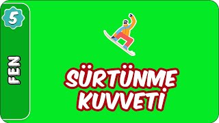 Sürtünme Kuvveti  5 Sınıf Fen evokul Kampı [upl. by Arelus]