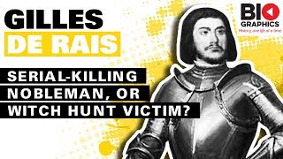 Gilles de Rais SerialKilling Nobleman Or Witch Hunt Victim [upl. by Aicssej32]