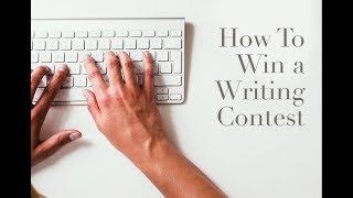 How to Win a Writing Contest Tips from a Contest Judge [upl. by Pangaro]