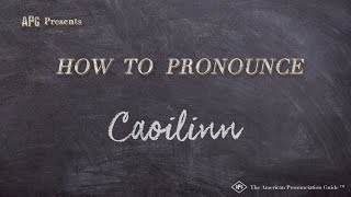 How to Pronounce Caoilinn Real Life Examples [upl. by Adnaw]