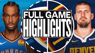 Denver Nuggets VS Oklahoma City Thunder Full Game Highlights Feb 252025 NBA Season 202425 [upl. by Tongue709]