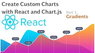 Create Custom Charts with React and Chartjs  Tutorial 1  Gradients [upl. by Uahc]