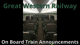 Great Western Railway On Board Announcements [upl. by Damara713]