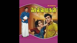 SELVAMAGAL 1967Vennila mugam kungumam perumTMSoundararajan LREswariMSViswanathan [upl. by Abrahams]