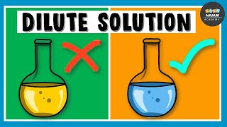 What is Dilute Solution Chemistry [upl. by Eerahs]