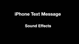 iPhone Text Message  Sounds Effects [upl. by Konstantin]