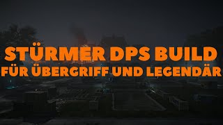 Stürmer DPS Build für Übergriff und Legendär  Striker DPS Incursion [upl. by Anirbaz]