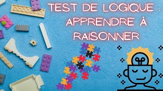 Test de logique  apprendre à raisonner [upl. by Ecidnarb]