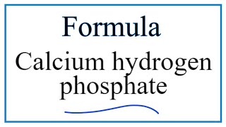 How to Write the Formula for Calcium hydrogen phosphate [upl. by Friedberg]