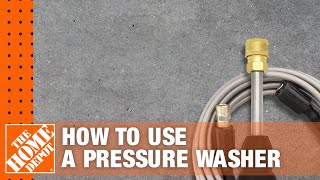 How to Use a Pressure Washer  The Home Depot [upl. by Lemal219]