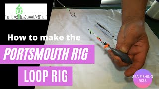 How to sea fishing rigs  loop rig  Portsmouth Rig [upl. by Arba]