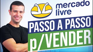 COMO VENDER NO MERCADO LIVRE PASSO A PASSO [upl. by Einyaj]