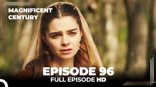 Magnificent Century Episode 96  English Subtitle HD [upl. by Ernaline]