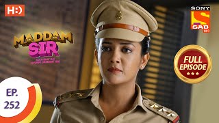 Maddam sir  Ep 252  Full Episode  14th July 2021 [upl. by Sunda]