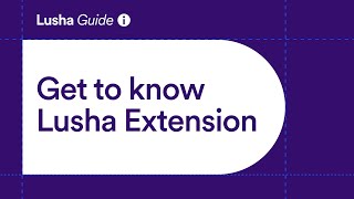 Get to know Lusha Extension [upl. by Nibur]