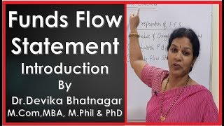 1 quotIntroduction of Funds Flow Statementquot In Management Accounting By DrDevika Bhatnagar [upl. by Nichol]