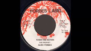 Alric Forbes ‎ Warn The Nation [upl. by Selinda702]