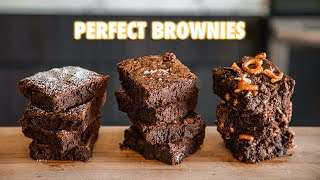 How To make The Most Perfect Brownies 3 Ways [upl. by Ecirtap967]