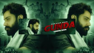 GUNDA Teaser   Varinder Brar  Latest Punjabi Songs  Latest Haryanvi Songs [upl. by Asiilanna]