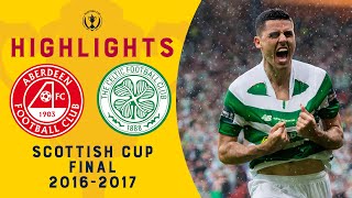 Celtic Secure Invincible Treble  Aberdeen 12 Celtic  Scottish Cup Final 201617 [upl. by Del]