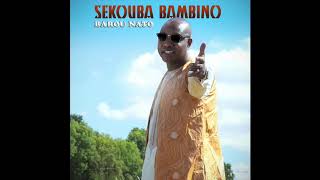 Sekouba Bambino  Barou nato [upl. by Kellda]