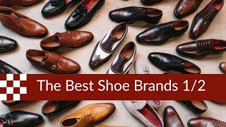 The Best Shoe Brands part 1 [upl. by Venn]