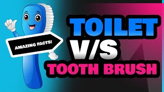 Toilet and Tooth Brush [upl. by Ailisab]