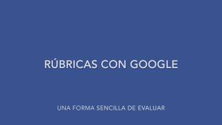 Evaluar rúbricas con Google [upl. by Eeresid]