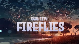 Owl City  Fireflies Slowed  Reverb  Bass Boosted [upl. by Eyahc68]