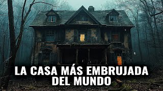 Las CASAS Más EMBRUJADAS Del Mundo Relatos REALES Que Te Helarán La Sangre 🎥👻 [upl. by Attesor]