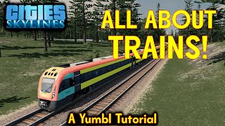 Guide to Cargo and Passenger Trains  Cities Skylines Tutorial [upl. by Galloway]