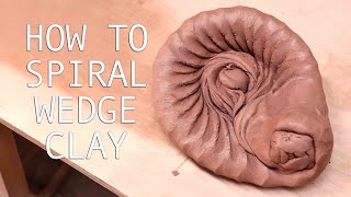 How to Spiral Wedge Clay [upl. by Adroj]