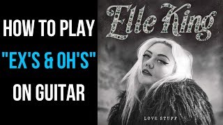 How to Play Exs amp Ohs on Guitar [upl. by Leandra]