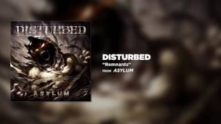 Disturbed  Remnants Official Audio [upl. by Esilec827]